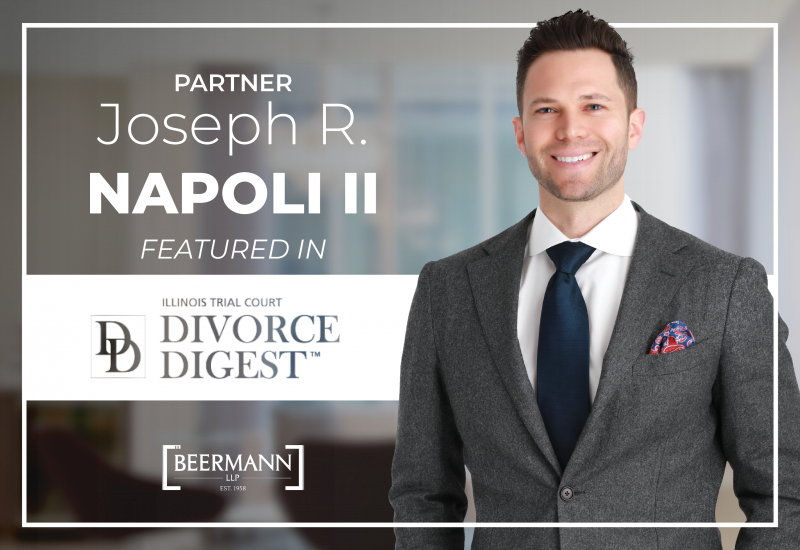 Partner Joseph R. Napoli II Featured in Divorce Digest