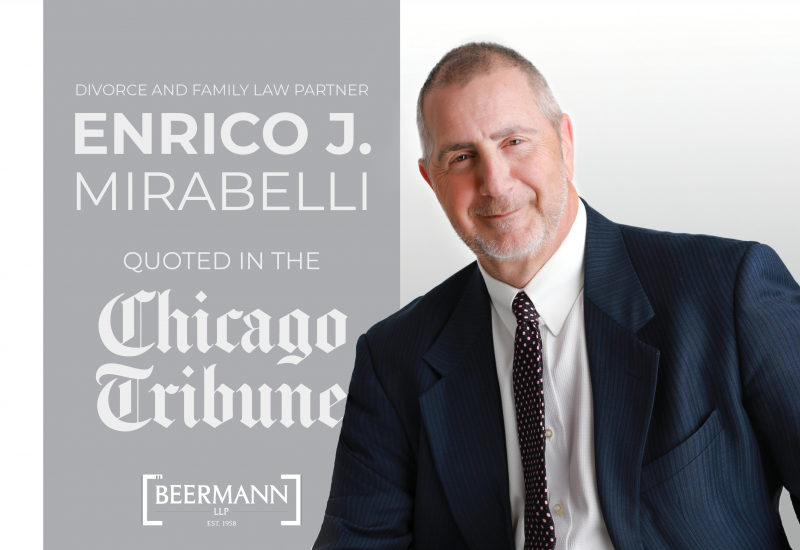 Divorce and Family Law Partner Enrico J. Mirabelli Quoted in the Chicago Tribune