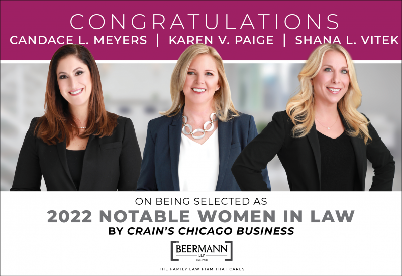 Partners Candace Meyers, Karen Paige, and Shana Vitek selected as 2022 Notable Women in Law by Crain’s Chicago Business