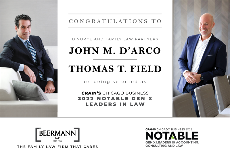 Partners John M. D’Arco and Thomas T. Field Selected as Crain’s Chicago Business 2022 Notable Gen X Leaders in Law