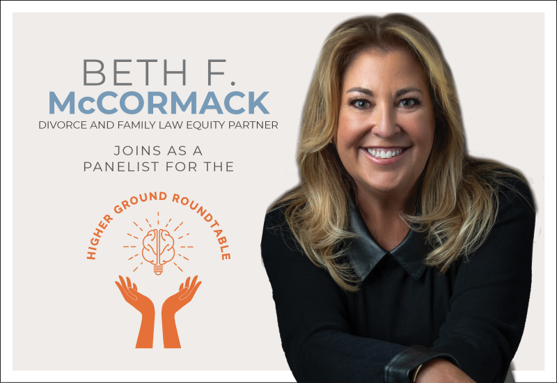 Equity Partner Beth F. McCormack Joins as A Panelist for Higher Ground: The Roundtable